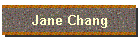 Jane Chang