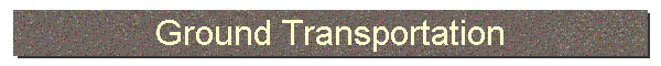 Ground Transportation