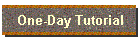One-Day Tutorial