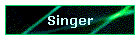 Singer