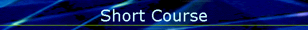 Short Course