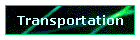 Transportation