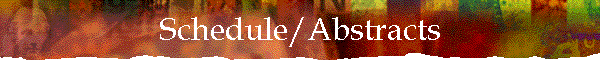 Schedule/Abstracts