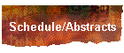Schedule/Abstracts
