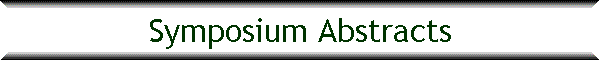 Symposium Abstracts