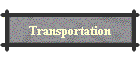 Transportation